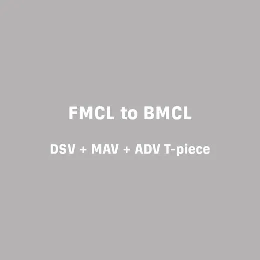 Conversion FMCL to  BMCL – DSV+MAV+ADV T-piece