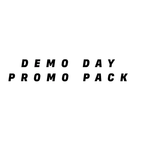 DEMO DAY PROMOTIONAL PACK